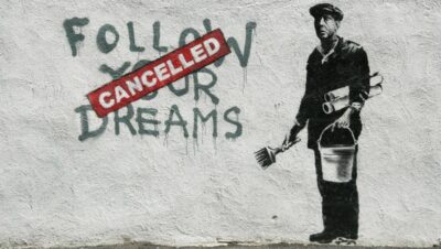 Banksy-Follow-Your-Dreams-Cancelled